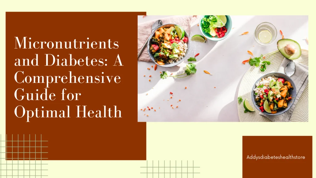 Micronutrients, including vitamins, minerals, and antioxidants, play a crucial role in maintaining optimal health, especially for individuals with diabetes.