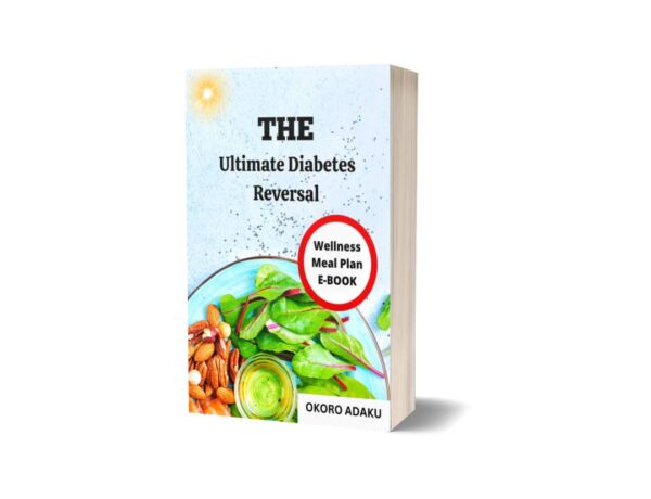 THE ULTIMATE DIABETES REVERSAL WELLNESS MEAL PLAN EBOOK