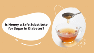 Is Honey a Safe Substitute for Sugar in Diabetes